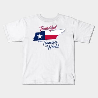 Texas Girl In A Tennessee World Kids T-Shirt